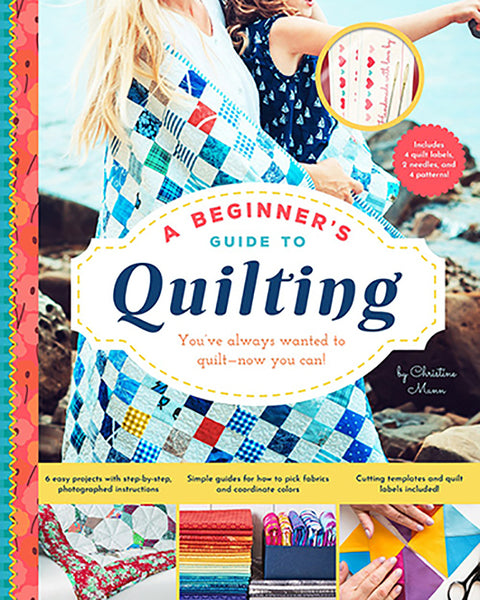 A Beginner’s Guide To Quilting Book