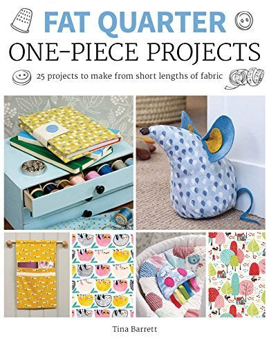 Fat Quarter - One-Piece Projects