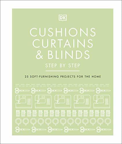 Step By Step Cushions Curtains & Blinds Book By DK - SP