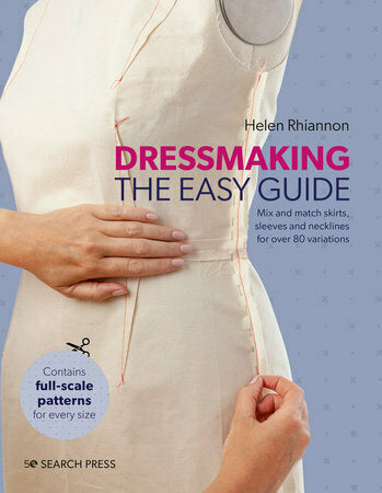 Dressmaking The Easy Guide by Helen Rhiannon
