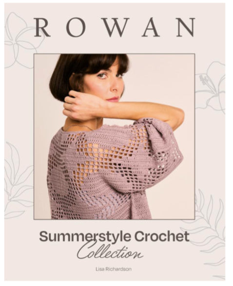 Rowan Summerstyle Crochet Collection by Lisa Richardson - ZB372
