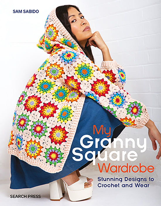 My Granny Square Wardrobe by Sam Sabido (Paperback Book) - SP