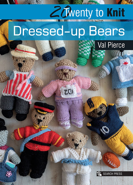 20 To Knit Dressed Up Bears by Val Pearce