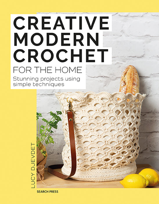 Creative Modern Crochet For The Home by Lucy Djevdet (Paperback Book) - SP
