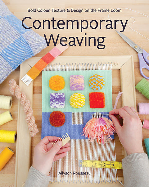 Contemporary Weaving - Allyson Rousseau