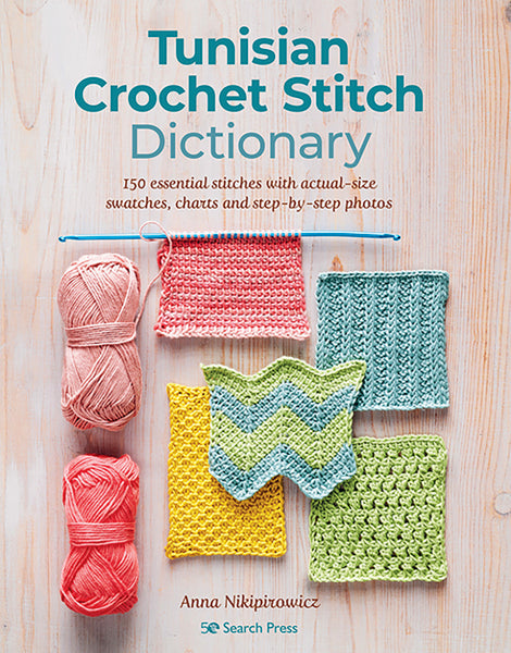 Tunisian Crochet Stitch Dictionary - Anna Nikipirowicz - SP
