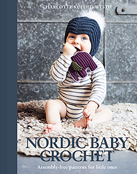 Nordic Baby Crochet - Charlotte Kofoed Westh