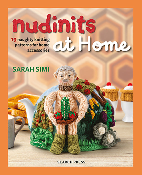 Nudinits At Home 19 Naughty Knitting Patterns for Home Accessories  By Sarah Simi (Hardback Book) - SP