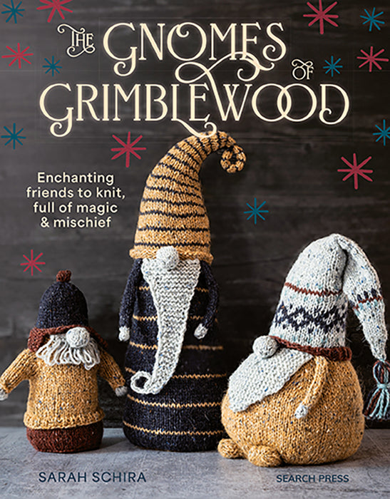 The Gnomes of Grimblewood By Sarah Schira - SP