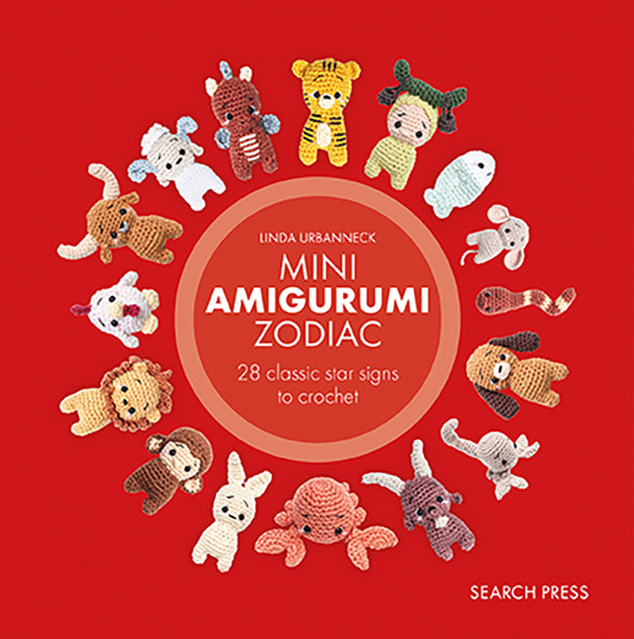 Mini Amigurumi Zodiac 28 Classic Star Signs to Crochet By Linda Urbanneck (Hardback Book) SP