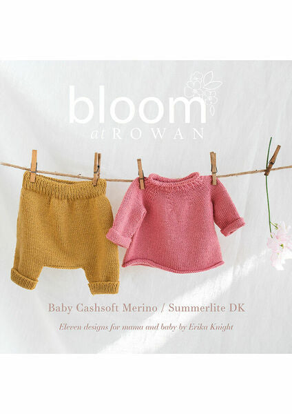 Bloom At Rowan Book Two Baby Cashsoft Merino / Summerlite DK By Erika Knight