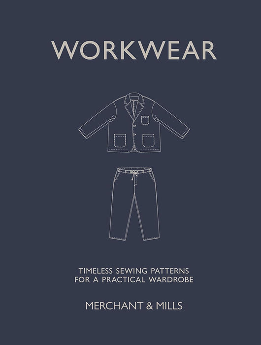 Workwear By Merchant & Mills (Hardback Book) SP
