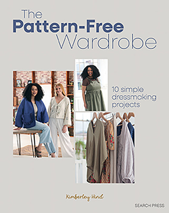 The Pattern-Free Wardrobe By Kimberley Hind (Paperback Book) - SP