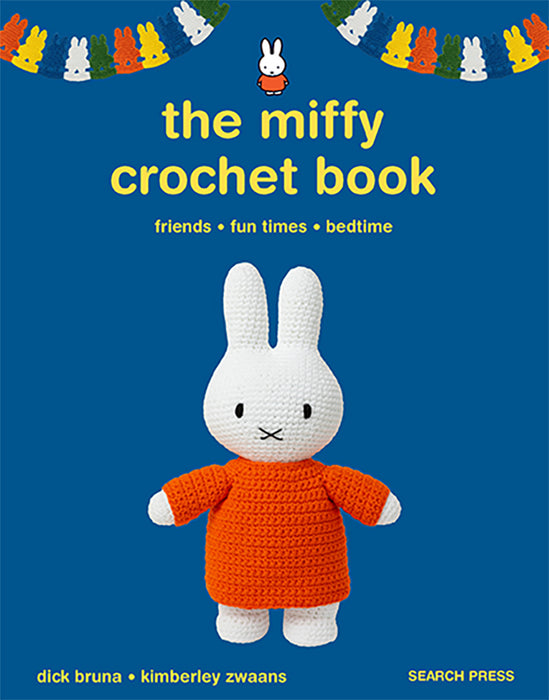 The Miffy Crochet Book by Dick Bruna & Kimberley Zains (Paperback Book) - SP