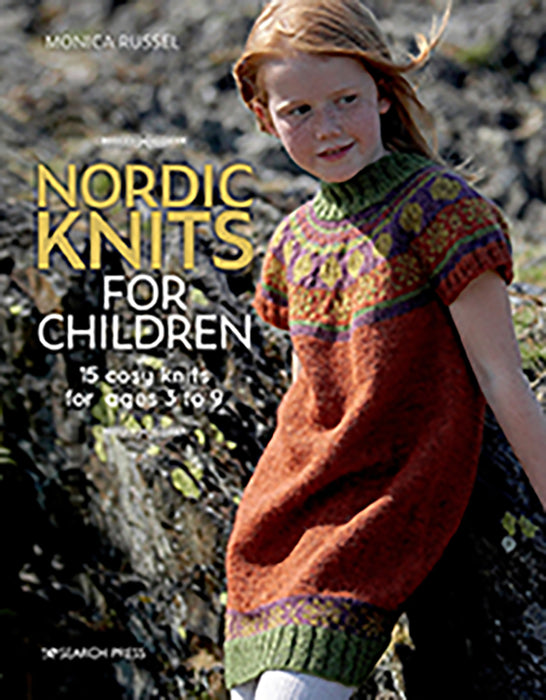Nordic Knits for Children 15 Cosy Knits for ages 3 - 9 By Monica Russel (Paperback Book) - SP