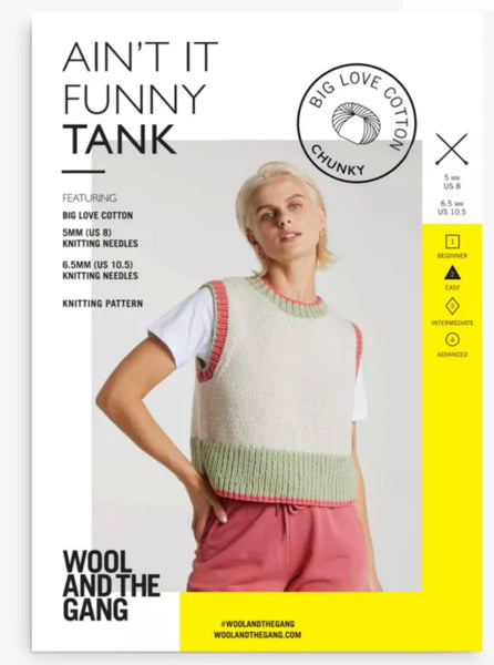 Knitting Pattern Ain’t It Funny Tank Wool And The Gang Big Love Cotton Chunky