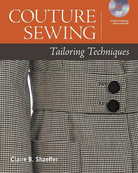 Couture Sewing - Tailoring Techniques