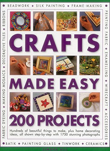 Crafts Made Easy - 200 Projects