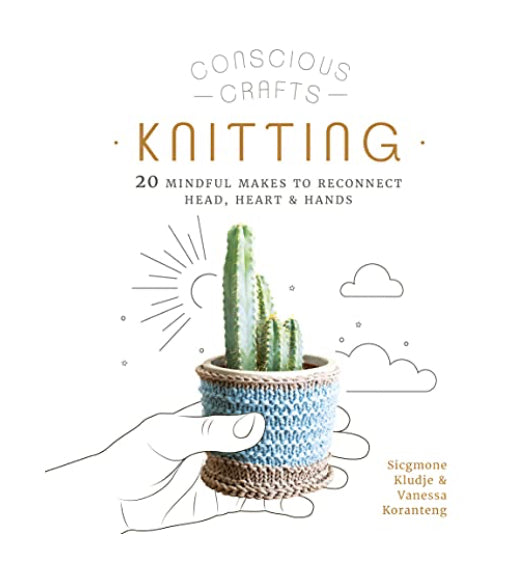 Conscious Crafts - Knitting