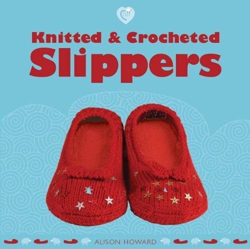 Knitted & Crochet Slippers Book