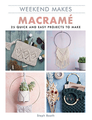 Weekend Makes - Macrame
