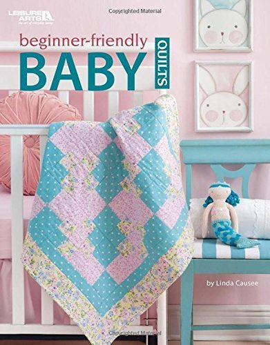 Beginner-Friendly Baby Quilts Book