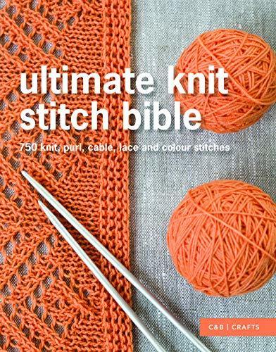 Ultimate Knit Stitch Bible Book