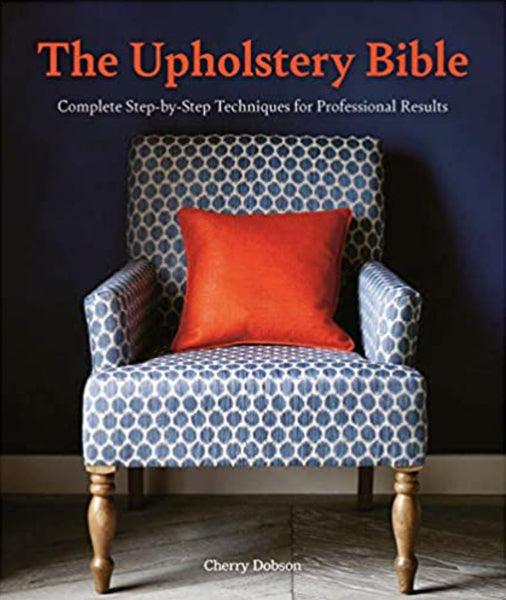 The Upholstery Bible - SP