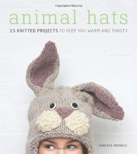 Animal Hats - 15 Knitted Projects To Keep You Warm And Toasty