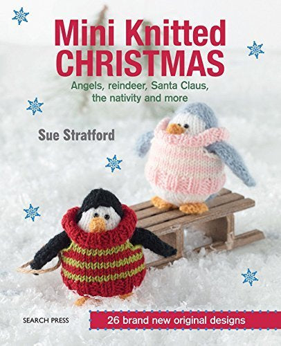 Mini Knitted Christmas Book by Sue Stratford