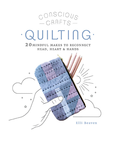 Conscious Crafts - Quilting