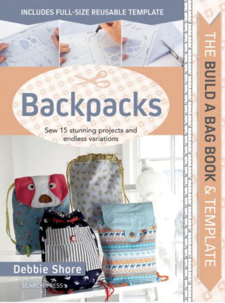 Build A Bag - Backpacks Book by Debbie Shore - SP
