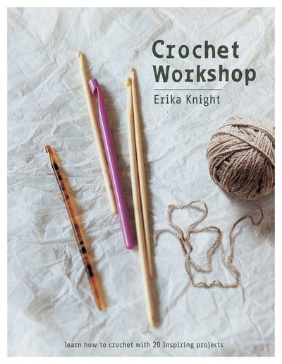 Crochet Workshop Book By Erika Knight