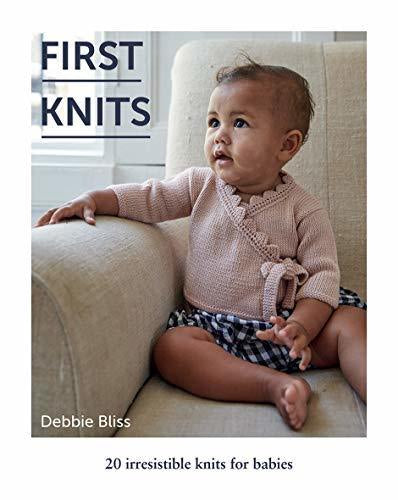 First Knits by Debbie Bliss Book