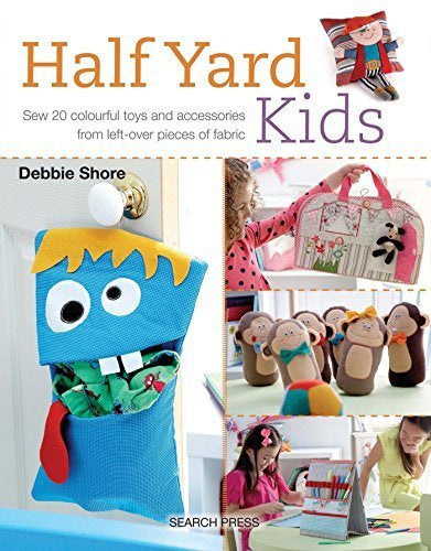 Half Yard - Kids Book By Debbie Shore - SP