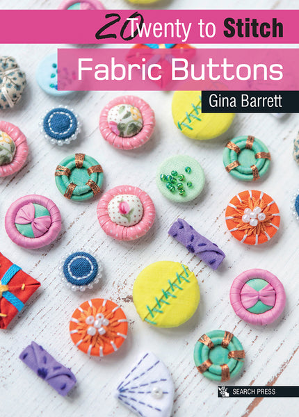 Twenty To Stitch - Fabric Buttons