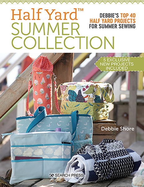 Half Yard - Summer Collection Book By Debbie Shore - SP