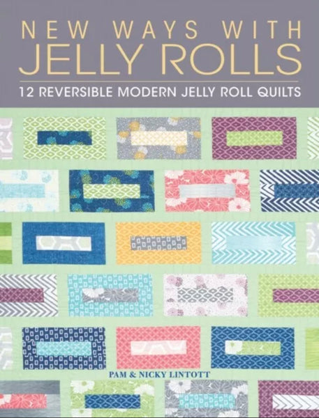 New Ways With Jelly Rolls Book By Pam & Nicky Lintott - SP