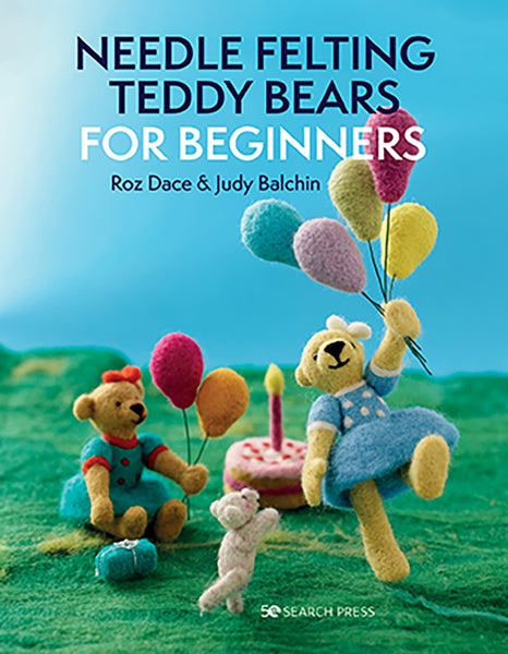 Needle Felting Teddy Bears For Beginners - SP