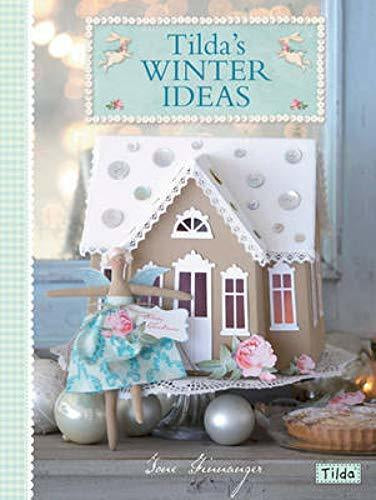 Tilda's Winter Ideas Book By Tone Finnanger - SP